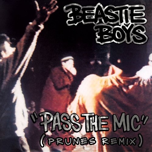 Pass The Mic Beastie Boys