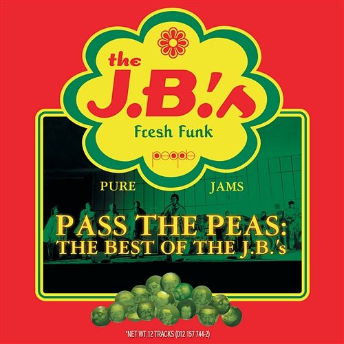 Pass The Peas: The Best Of The J.B.'s The J.B.'s