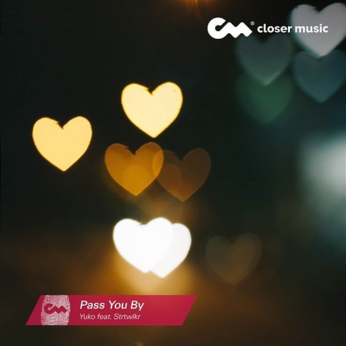 Pass You By YUKO feat. Strtwlkr