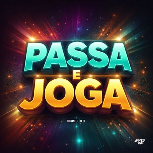 Passa e Joga MC FB, DJ Granette