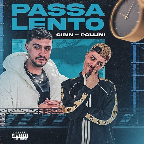 Passa Lento Pollini, Gibin