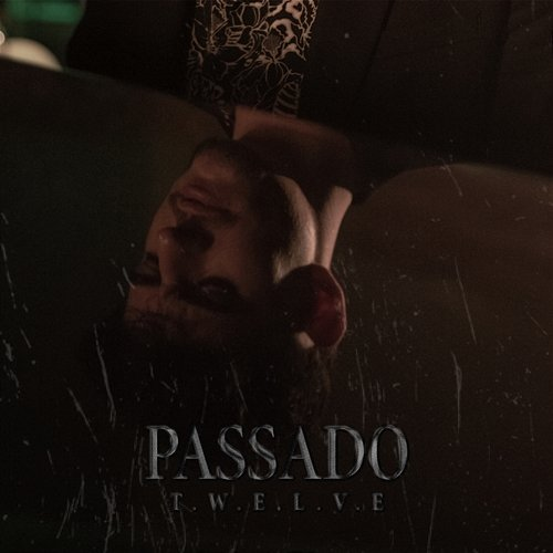 Passado Twelve