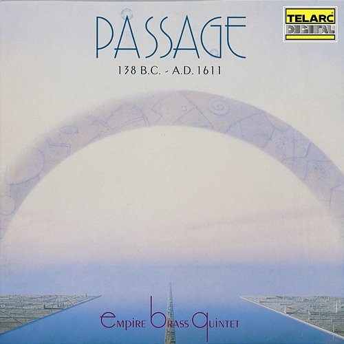 Passage: 138 B.C. - A.D. 1611 Empire Brass