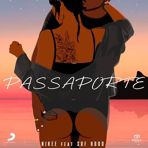 Passaporte Nikee feat. Sof Hood
