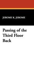 Passing of the Third Floor Back Jerome Jerome Klapka, Jerome Jerome K.