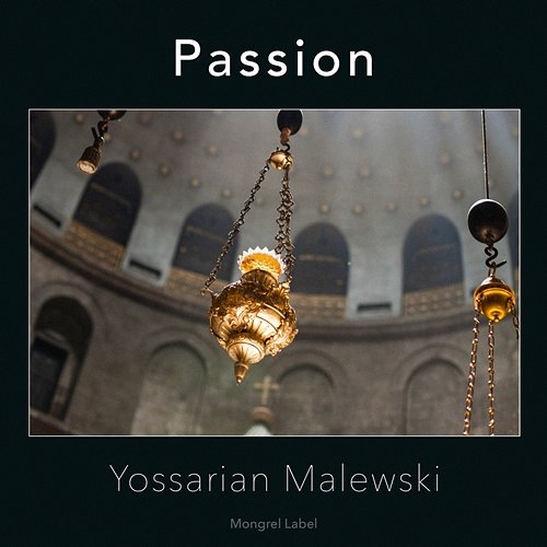 Passion Yossarian Malewski