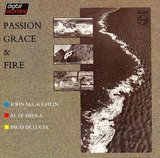 Passion, Grace and Fire McLaughlin John, Di Meola Al, De Lucia Paco