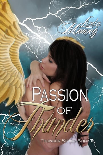 Passion of Thunder Linda Mooney