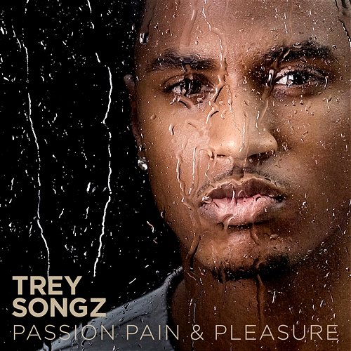 You Just Need Me Trey Songz