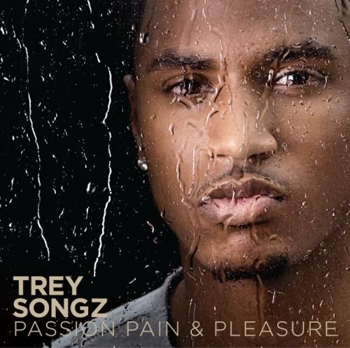 Passion Pain & Pleasure Trey Songz