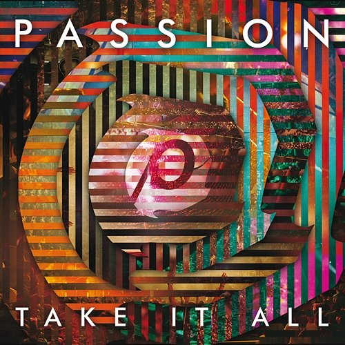 Passion: Take It All Passion