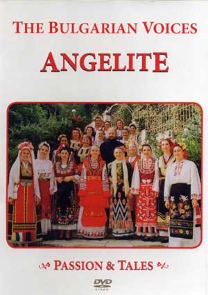 Passion & Tales The Bulgarian Voices Angelite