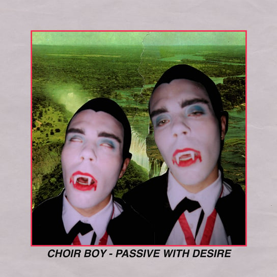 Passive With Desire, płyta winylowa Choir Boy