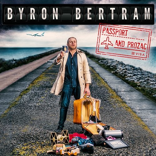 Passport and Prozac Byron Bertram