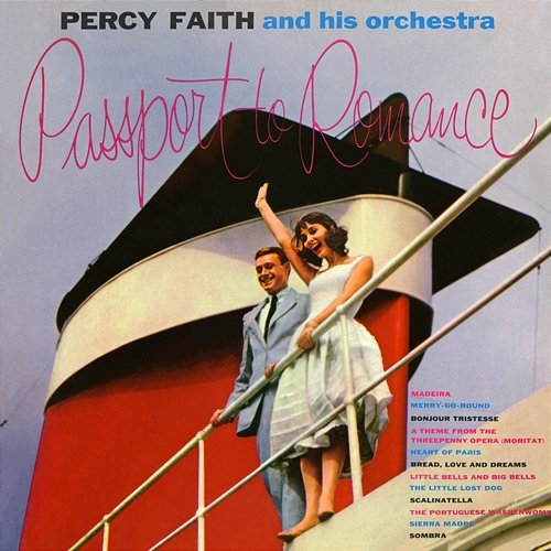 Passport to Romance Percy Faith & His Orchestra