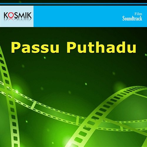 Passu Puthadu (Original Motion Picture Soundtrack) C. Narayana Reddy