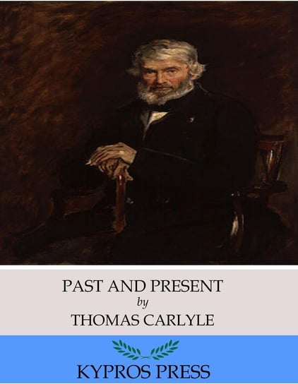 Past and Present Thomas Carlyle