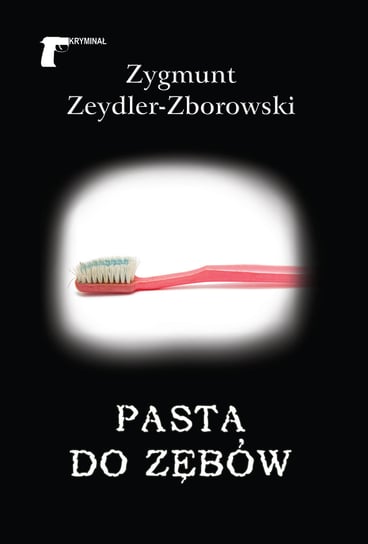 Pasta do zębów Zeydler-Zborowski Zygmunt