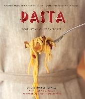 Pasta: Recipes from the Kitchen of the American Academy in Rome, Rome Sustainable Food Project Boswell Christopher