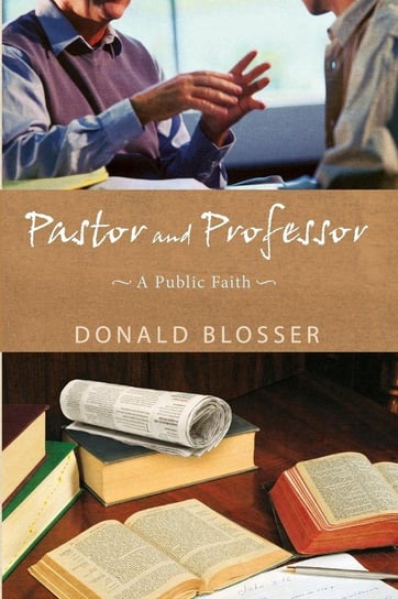 Pastor and Professor Blosser Donald