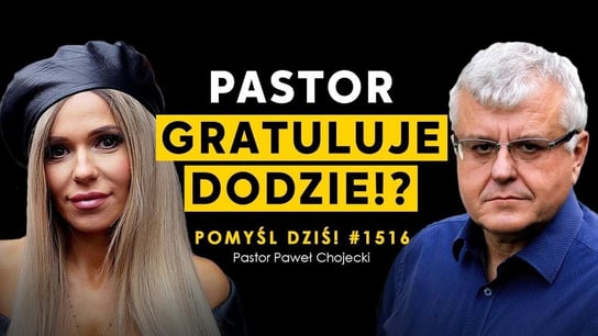 Pastor gratuluje Dodzie!? #Pomyśldziś #1516 - Idź Pod Prąd Nowości - podcast - audiobook Opracowanie zbiorowe