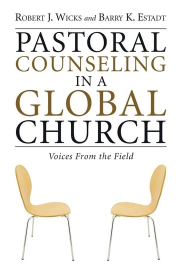 Pastoral Counseling in a Global Church Wicks Robert J.