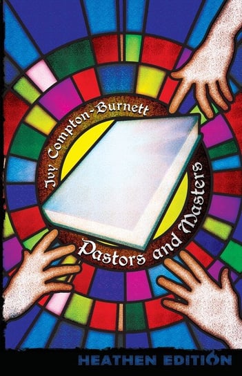 Pastors and Masters (Heathen Edition) Compton-Burnett Ivy