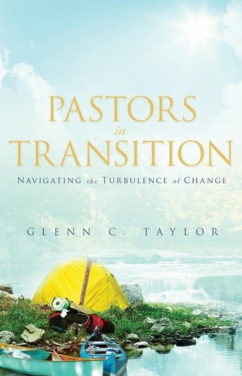 Pastors in Transition Taylor Glenn C.