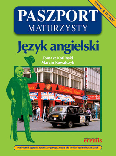 Paszport maturzysty. Język angielski + CD Kotliński Tomasz, Kowalczyk Marcin