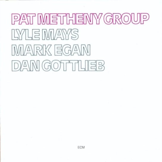 Pat Metheny Group, płyta winylowa Metheny Pat, Mays Lyle, Egan Mark, Gottlieb Dan