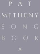 Pat Metheny Songbook: Lead Sheets Hal Leonard Pub Co