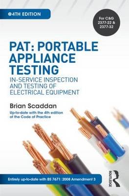 PAT: Portable Appliance Testing, 4th ed Scaddan Brian