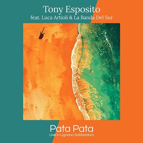 Pata Pata Tony Esposito, Luca Artioli, La Banda Del Sur
