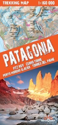 Patagonia. Fitz Roy, Cerro Torre, Perito Moreno Glacer, Torres del Paine. Mapa trekkingowa 1:160 000 Mazurkiewicz Katarzyna, Mazurkiewicz Andrzej