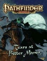 Pathfinder Module: Tears at Bitter Manor Helt Steven, Harris Sam, Dudley Christopher