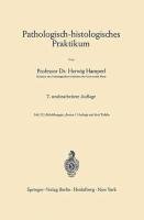 Pathologisch-histologisches Praktikum Hamperl Herwig
