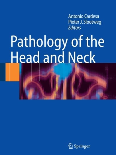 Pathology of the Head and Neck Springer Berlin Heidelberg, Springer Berlin