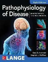 Pathophysiology of Disease: An Introduction to Clinical Medicine 8e Hammer Gary D., McPhee Stephen J.