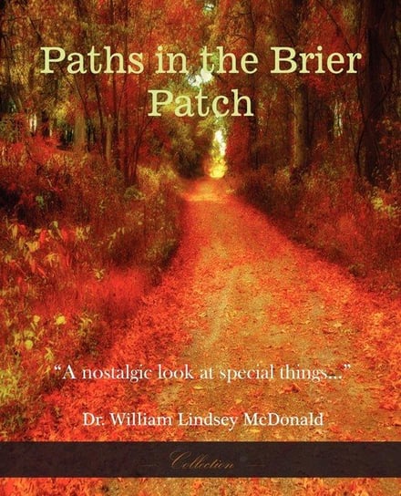 Paths in the Brier Patch Mcdonald William Lindsey