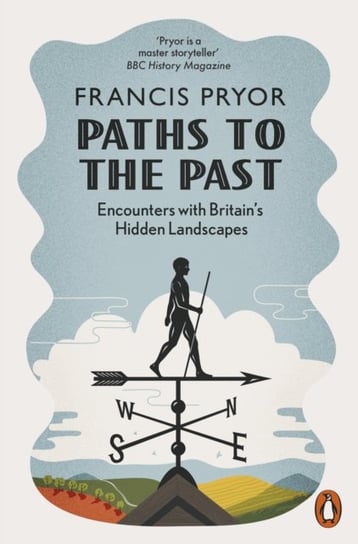 Paths to the Past Pryor Francis