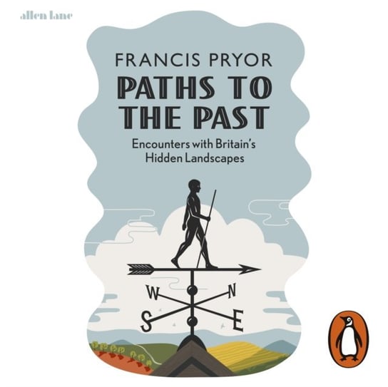 Paths to the Past Pryor Francis