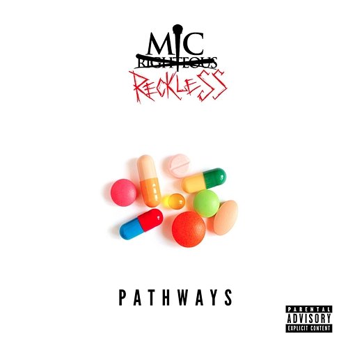 Pathways Mic Righteous
