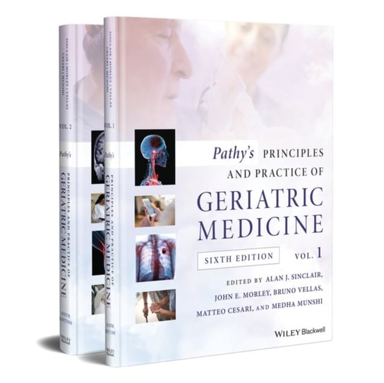 Pathys Principles and Practice of Geriatric Medicine 6e Opracowanie zbiorowe