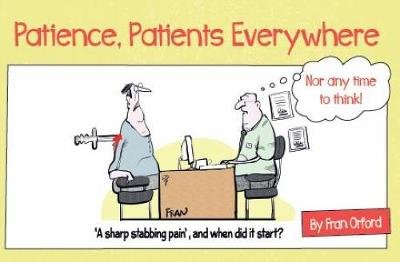 Patience, Patients Everywhere Scion Publishing Ltd.