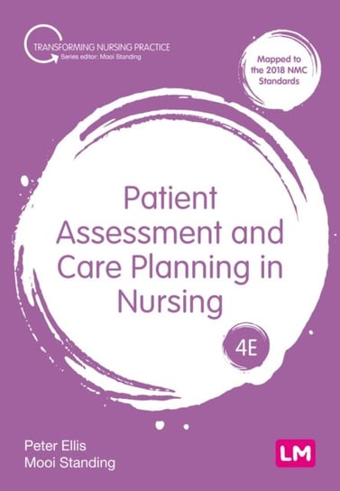Patient Assessment and Care Planning in Nursing Ellis Peter