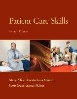 Patient Care Skills Minor Scott Duesterhaus, Minor Mary Alice Duesterhaus