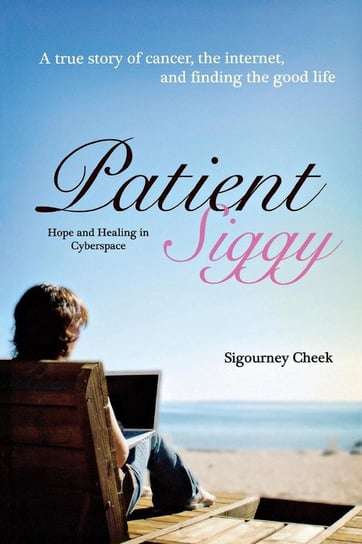 Patient Siggy Cheek Sigourney