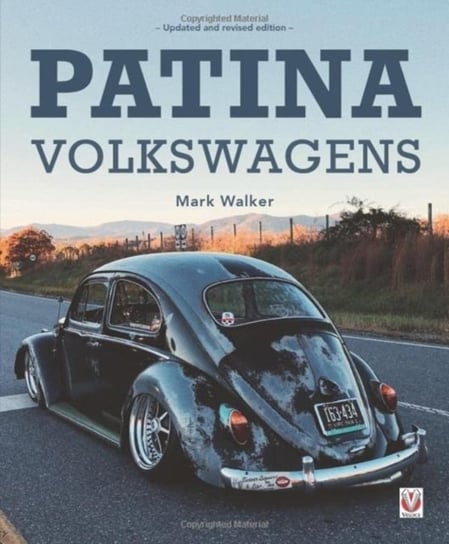 Patina Volkswagens: Updated and revised edition Walker Mark