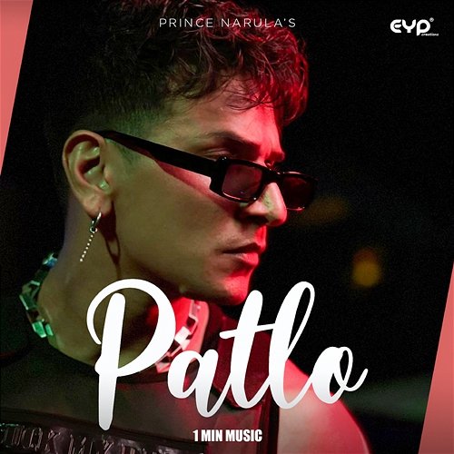 Patlo - 1 Min Music Prince Narula