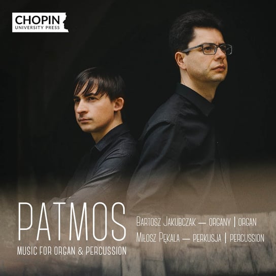 Patmos. Music For Organ & Percussion Jakubczak Bartosz, Pękala Miłosz
